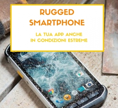 App per dispositivi Ruggedized App per dispositivi Ruggedized